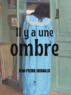 cover image of Il y a une ombre